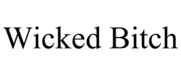 WICKED BITCH trademark