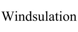 WINDSULATION trademark