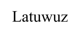 LATUWUZ trademark