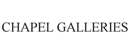 CHAPEL GALLERIES trademark