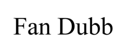 FAN DUBB trademark