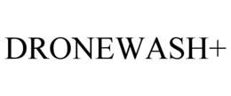 DRONEWASH+ trademark