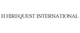 H HIREQUEST INTERNATIONAL trademark