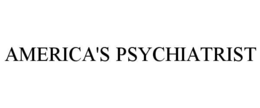 AMERICA'S PSYCHIATRIST trademark