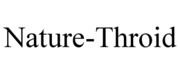NATURE-THROID trademark