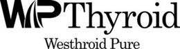 WP THYROID WESTHROID PURE trademark