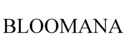 BLOOMANA trademark