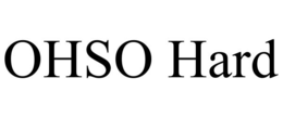 OHSO HARD trademark