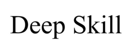 DEEP SKILL trademark