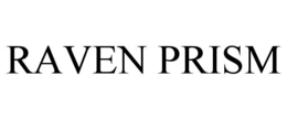 RAVEN PRISM trademark