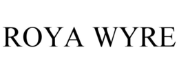 ROYA WYRE trademark