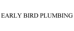 EARLY BIRD PLUMBING trademark