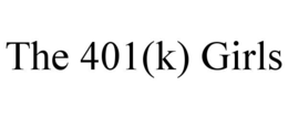 THE 401(K) GIRLS trademark