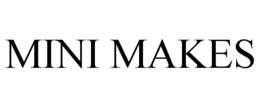 MINI MAKES trademark