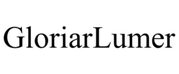 GLORIARLUMER trademark