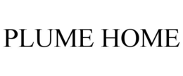PLUME HOME trademark