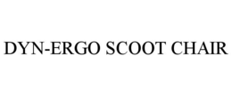 DYN-ERGO SCOOT CHAIR trademark