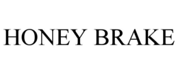 HONEY BRAKE trademark