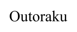 OUTORAKU trademark