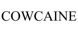 COWCAINE trademark