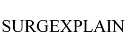 SURGEXPLAIN trademark