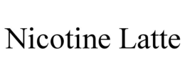 NICOTINE LATTE trademark