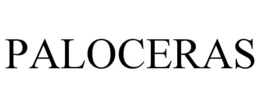 PALOCERAS trademark