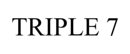 TRIPLE 7 trademark