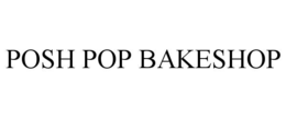 POSH POP BAKESHOP trademark