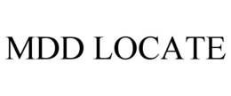 MDD LOCATE trademark