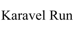 KARAVEL RUN trademark