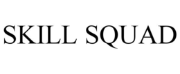 SKILL SQUAD trademark