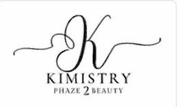 K KIMISTRY PHAZE 2 BEAUTY trademark