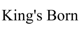 KING'S BORN trademark