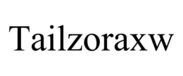TAILZORAXW trademark