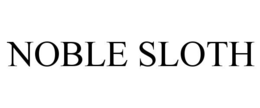 NOBLE SLOTH trademark