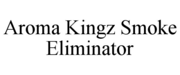 AROMA KINGZ SMOKE ELIMINATOR trademark