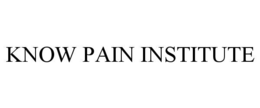 KNOW PAIN INSTITUTE trademark