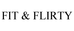 FIT & FLIRTY trademark