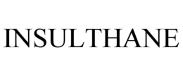 INSULTHANE trademark