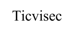 TICVISEC trademark