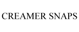 CREAMER SNAPS trademark