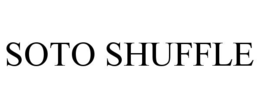SOTO SHUFFLE trademark