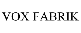 VOX FABRIK trademark