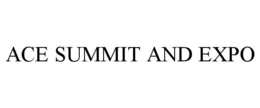 ACE SUMMIT AND EXPO trademark