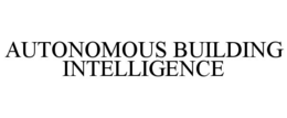 AUTONOMOUS BUILDING INTELLIGENCE trademark