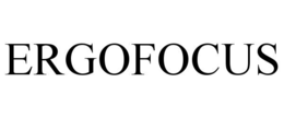 ERGOFOCUS trademark