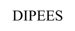 DIPEES trademark