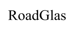 ROADGLAS trademark