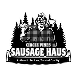CIRCLE PINES SAUSAGE HAUS AUTHENTIC RECIPES, TRUSTED QUALITY! trademark